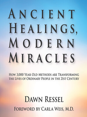 cover image of Ancient Healings, Modern Miracles